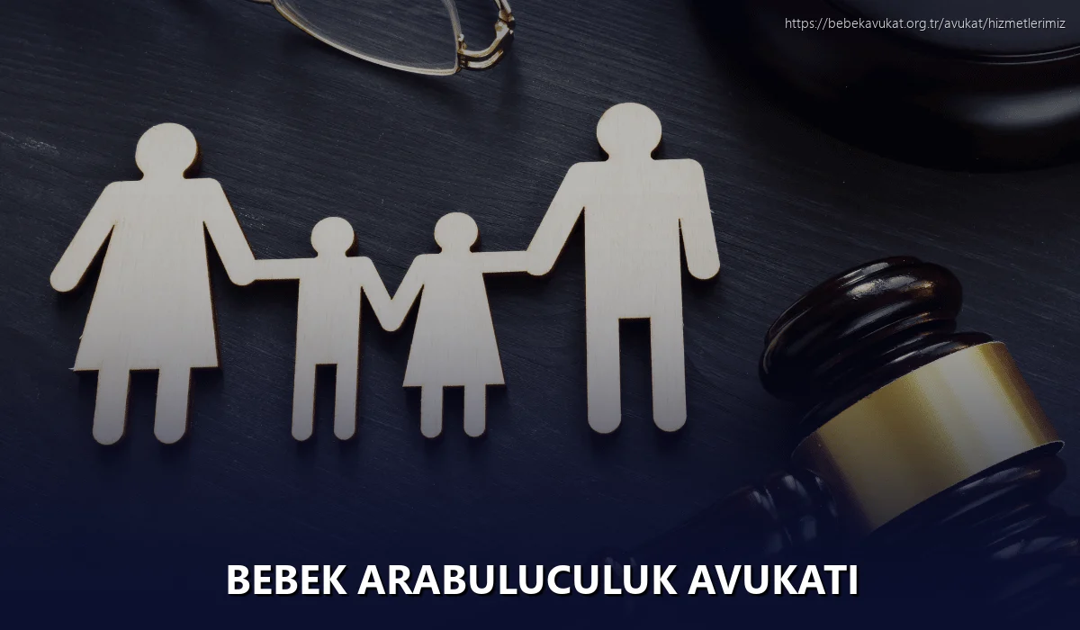 Bebek Arabuluculuk Avukatı
