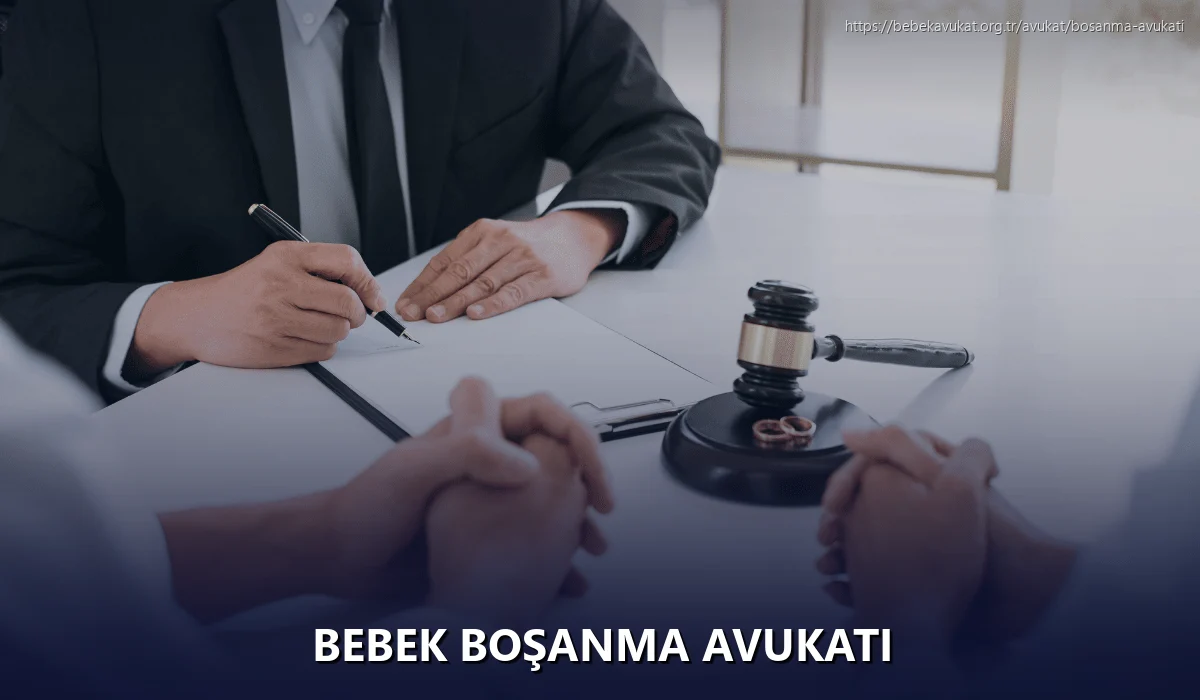 Bebek Boşanma Avukatı