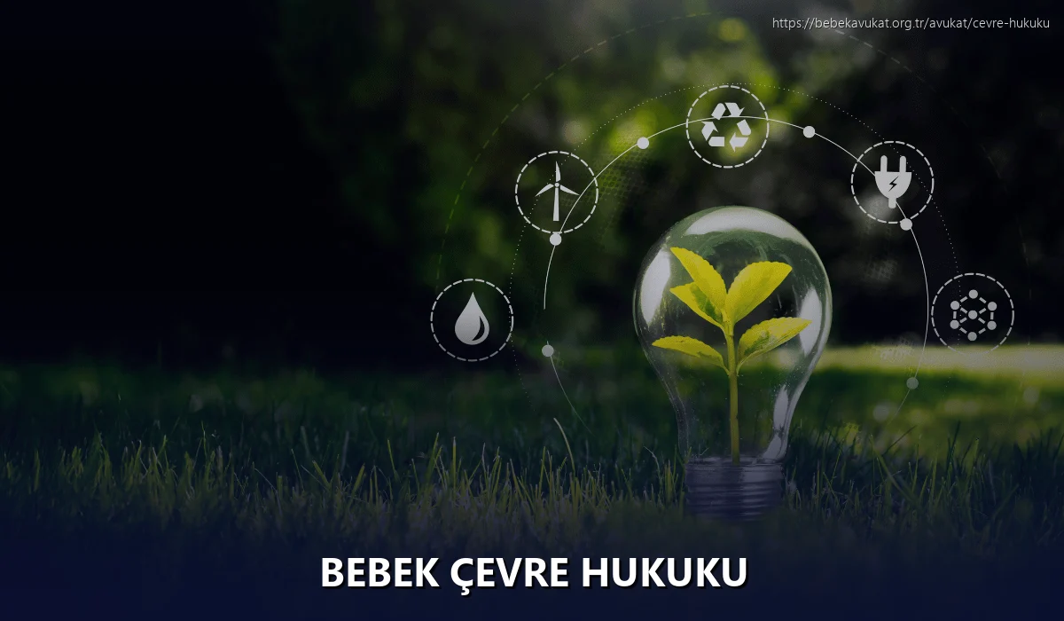 Bebek Çevre Hukuku
