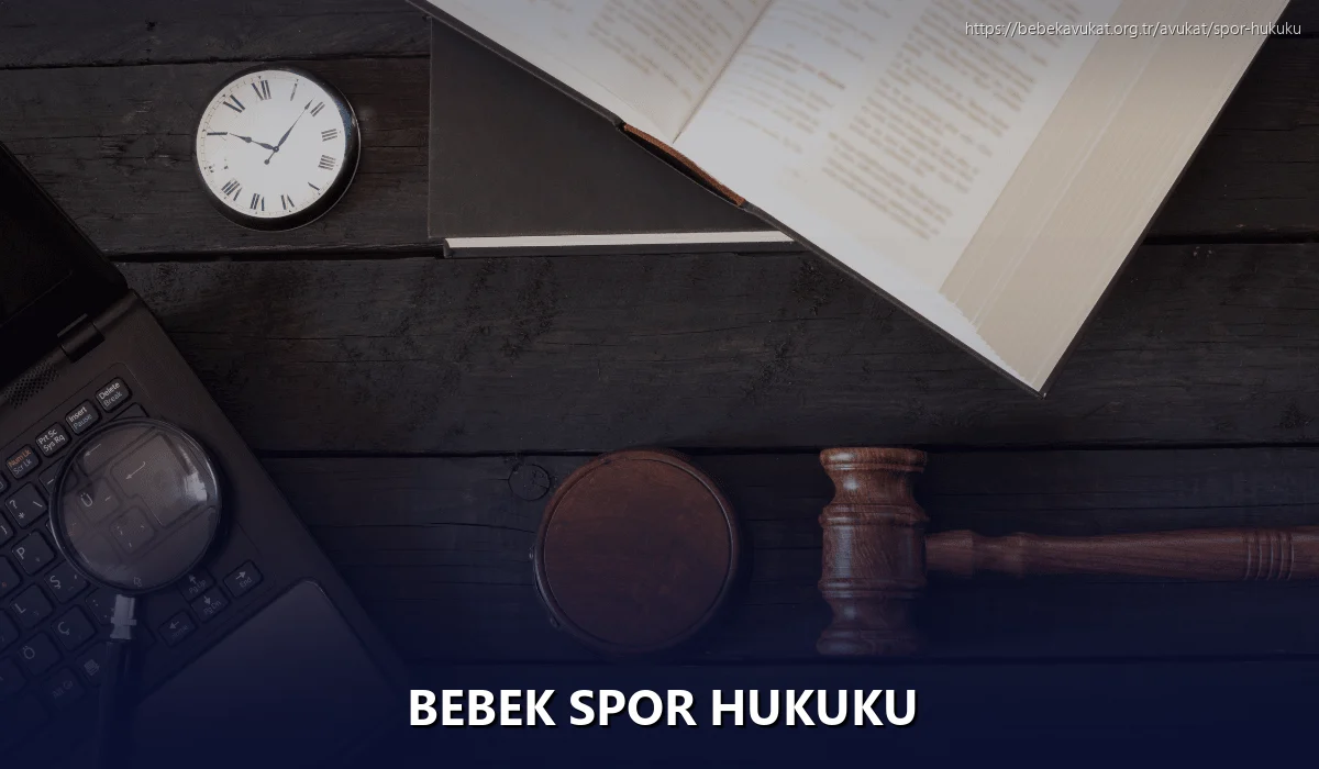 Bebek Spor Hukuku