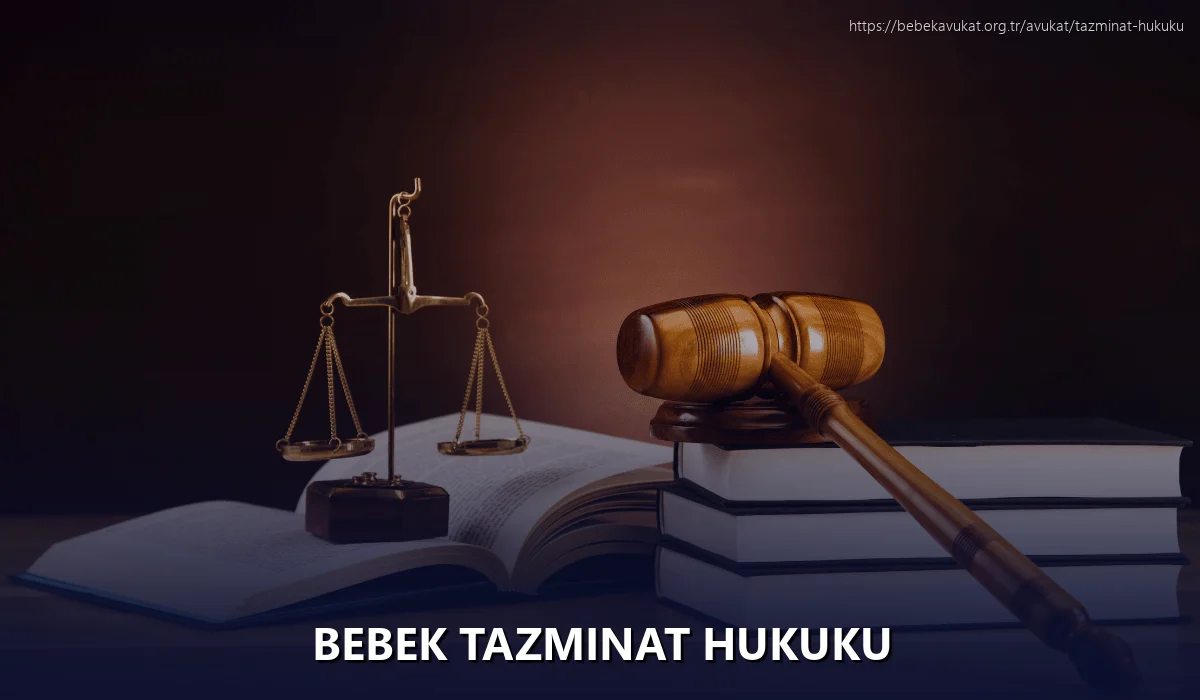 Bebek Tazminat Hukuku